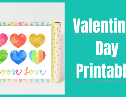 Free Valentine Printables for Home and the Classroom